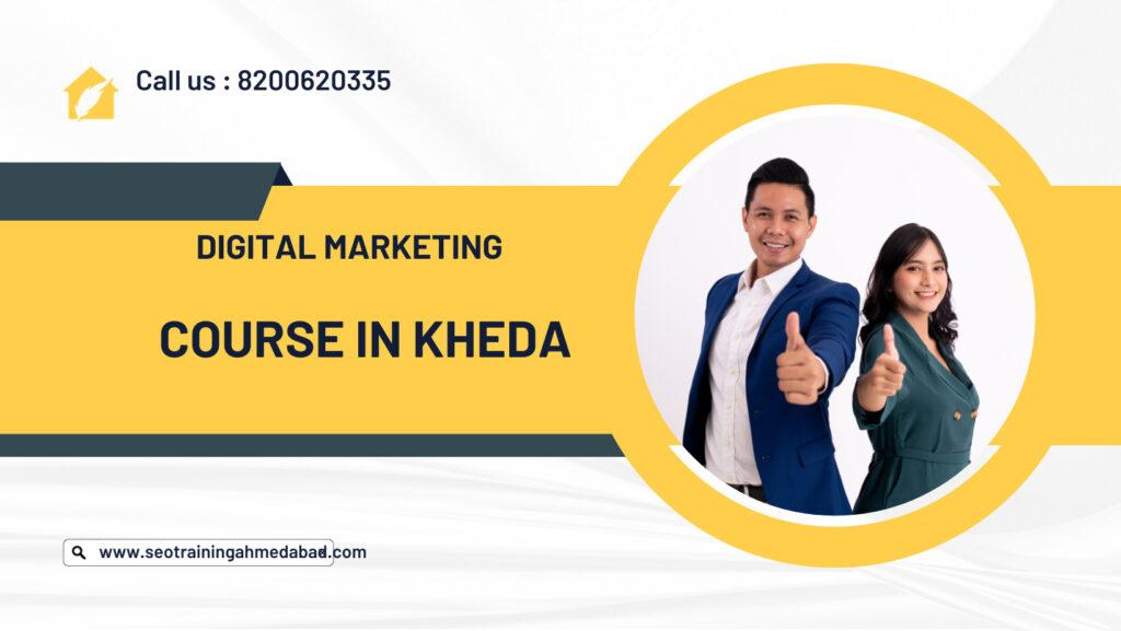 Digital Marketing Course in Kheda