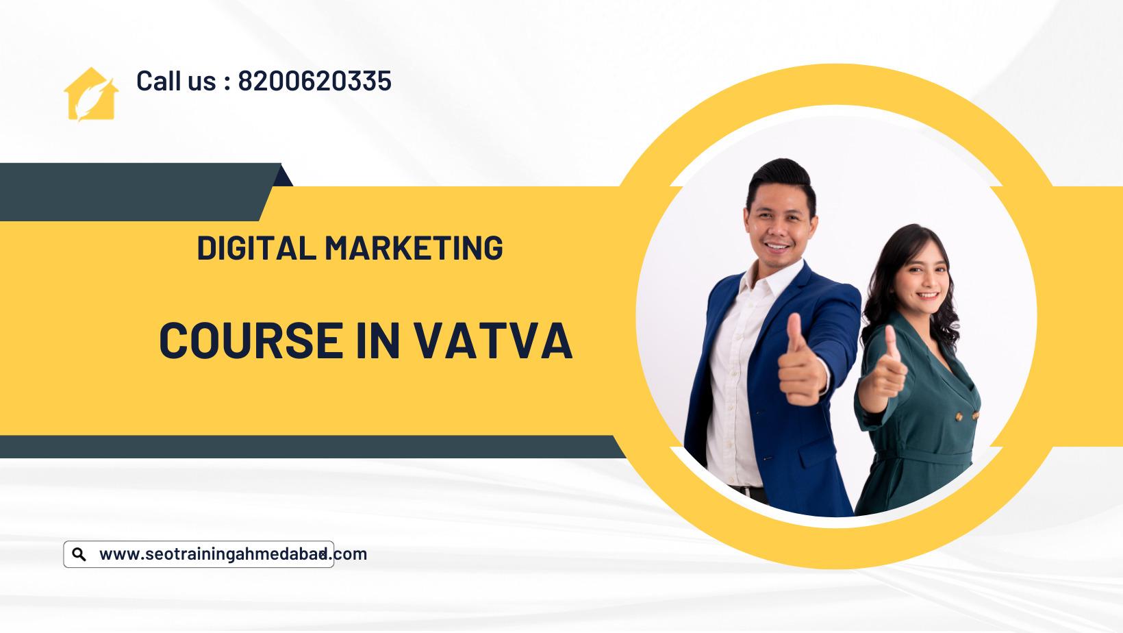 Digital Marketing Course in Vatva