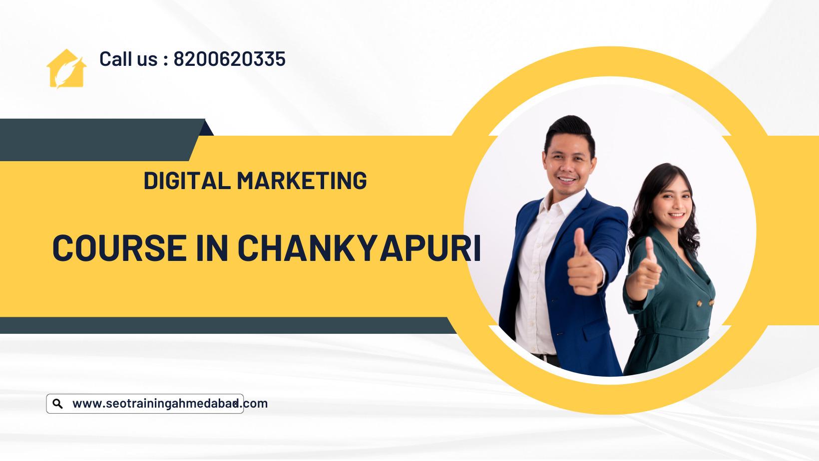 Digital Marketing Course in chankyapuri