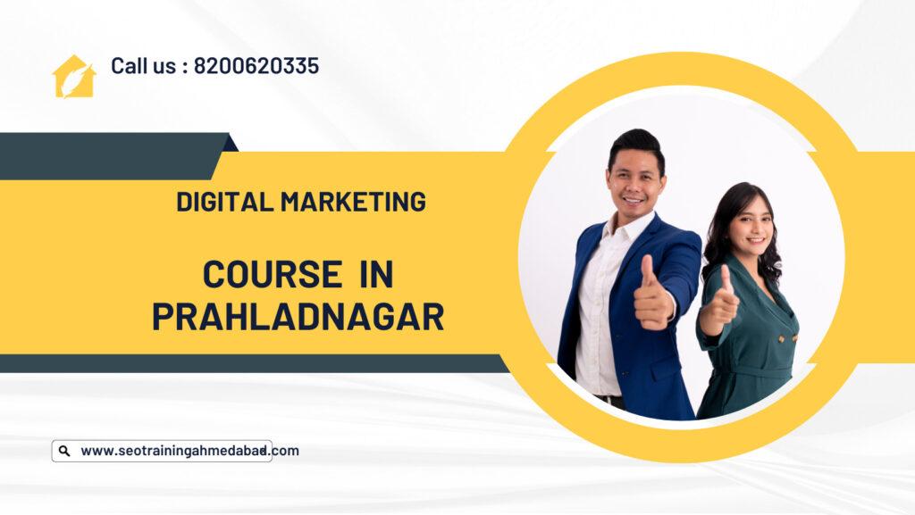 Digital Marketing Course in Prahlad Nagar