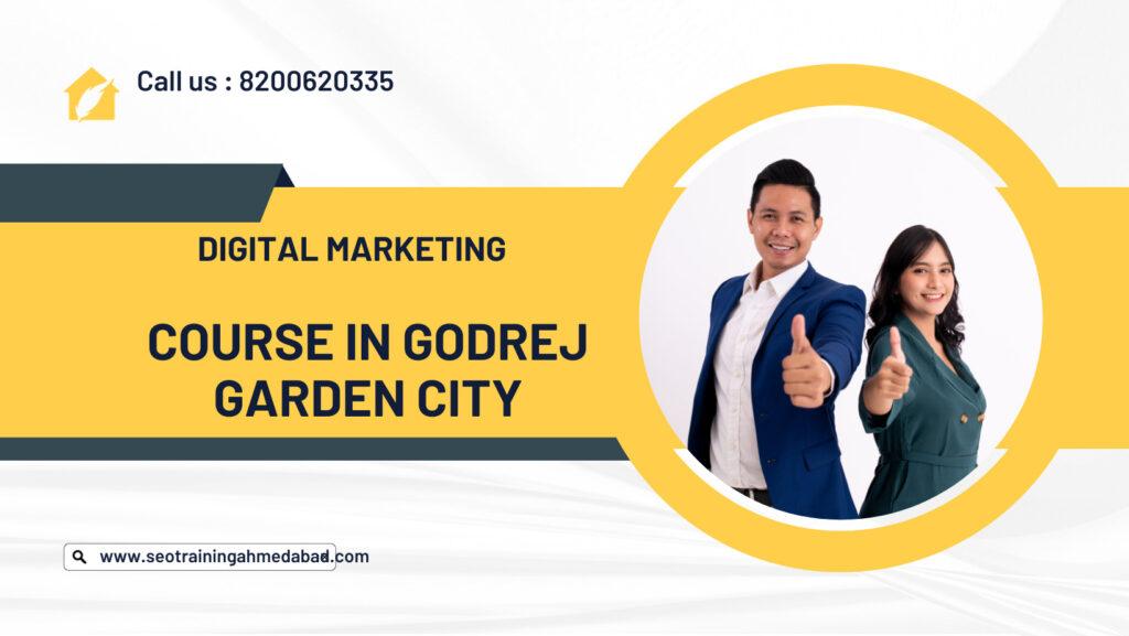 Digital Marketing Course in godrej Garden City