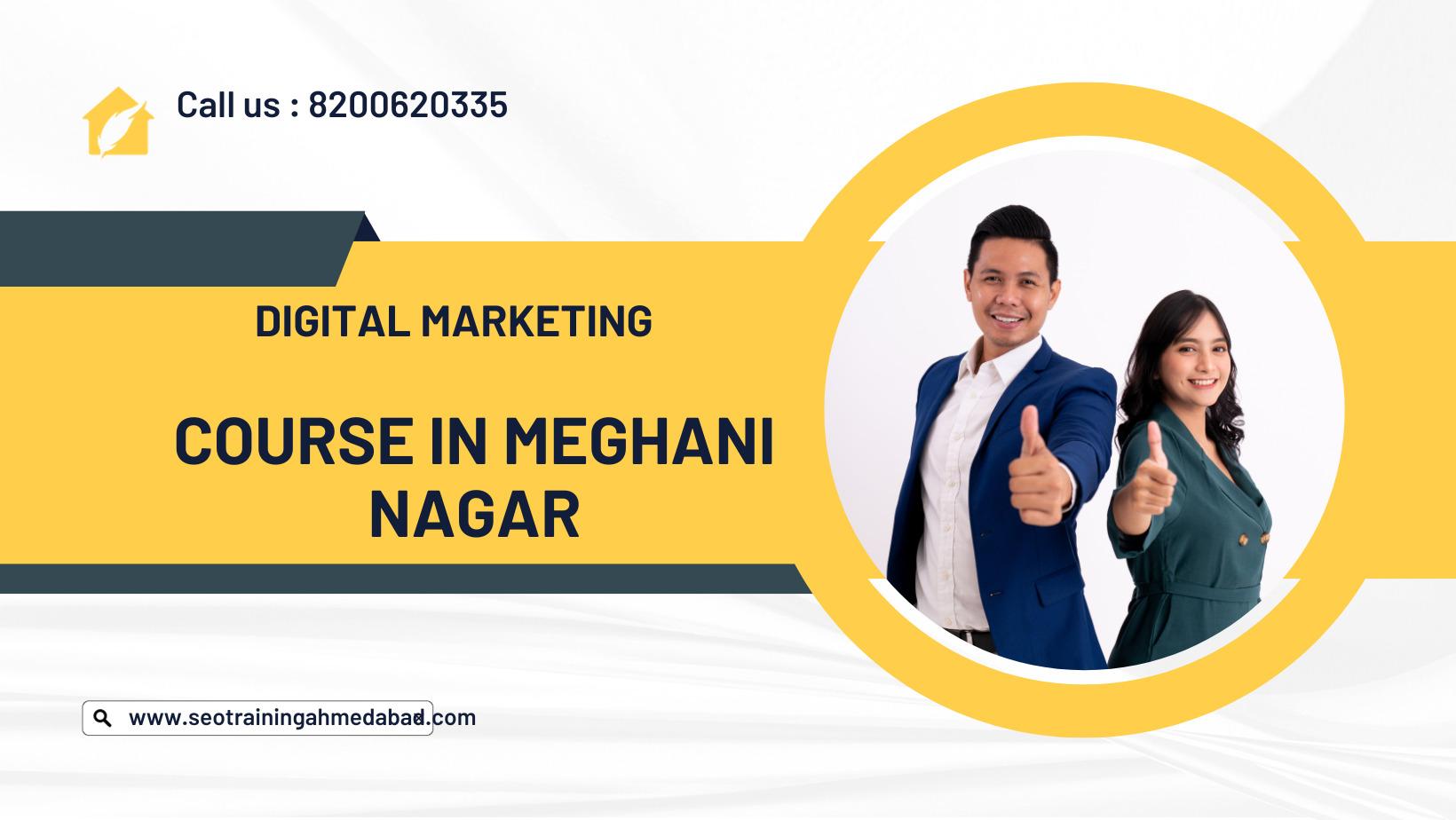 Digital Marketing Course in Meghani nagar