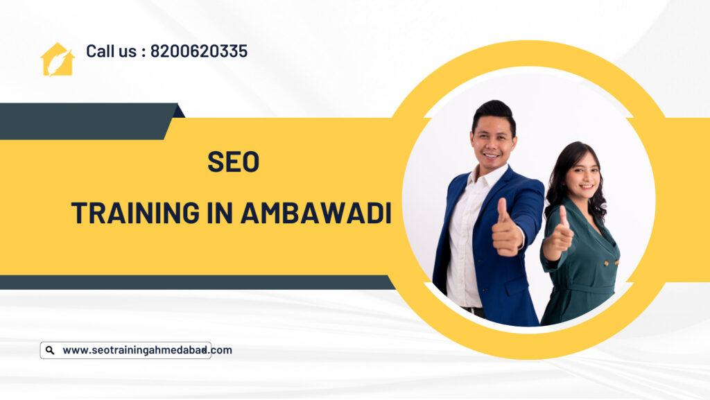 SEO Training in Ambawadi