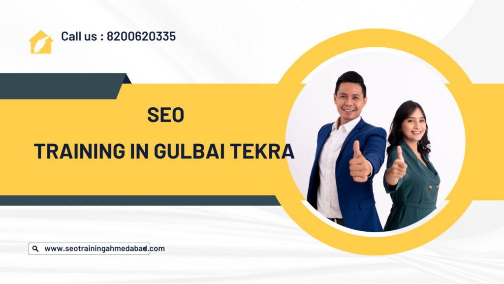 SEO Training in Gulbai Tekra