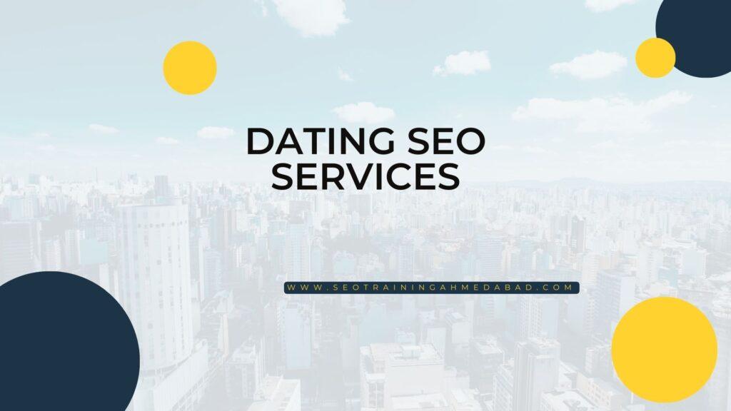 Dating SEO Services