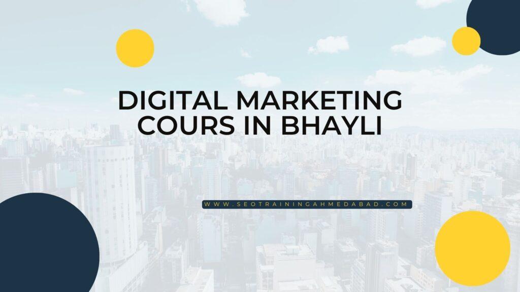 Digital Marketing Cours in bHAYLI