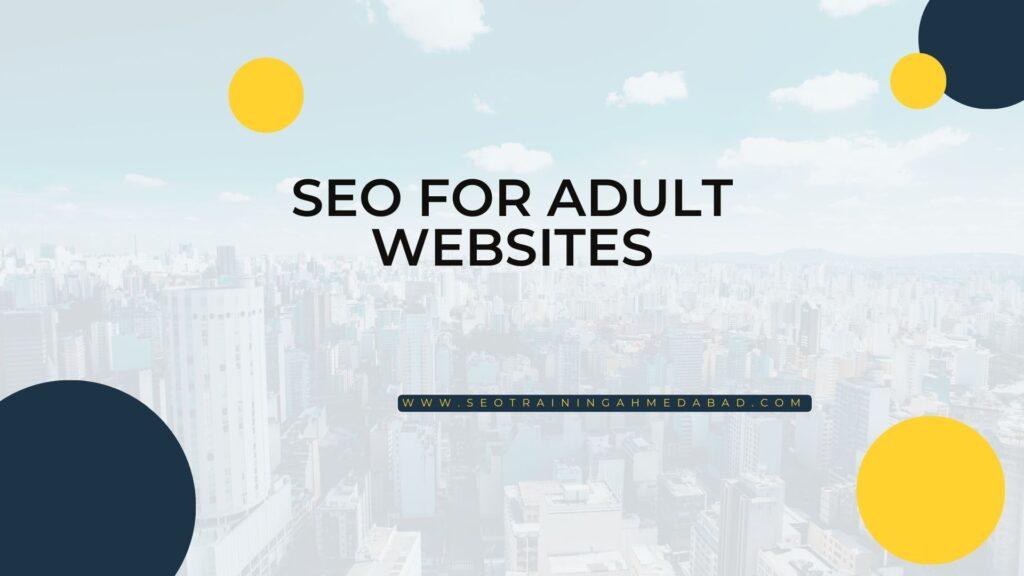 SEO for Adult Websites