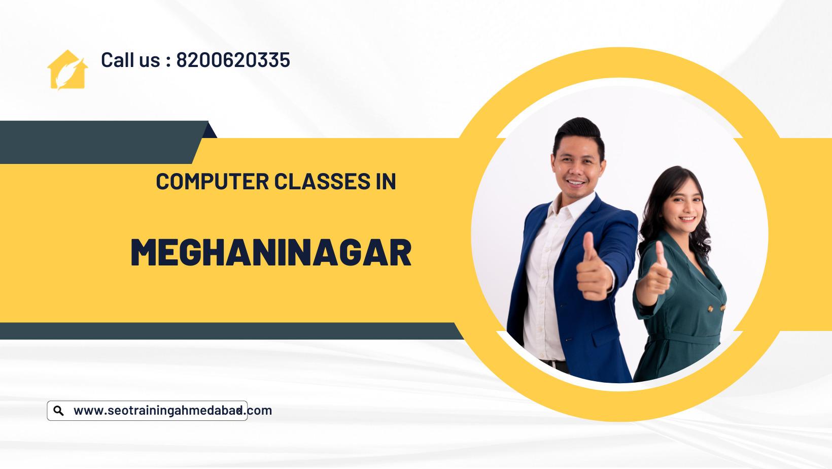 Computer Classes in Meghaninagar