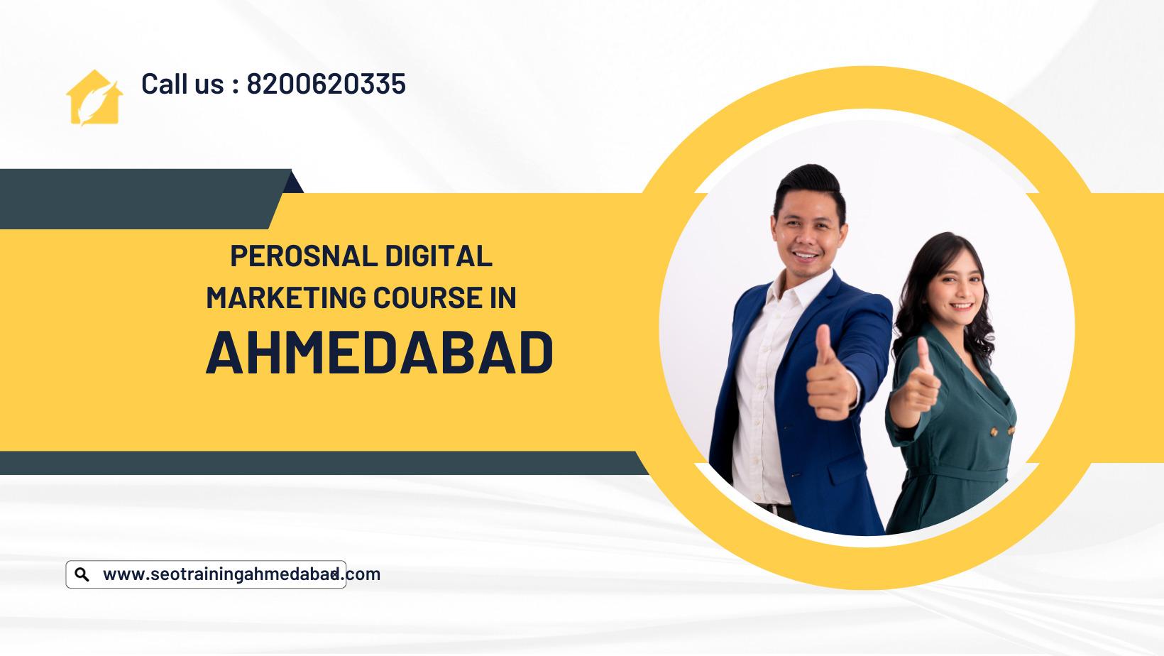 Personal Digital Marketing Course in Ahmedabad