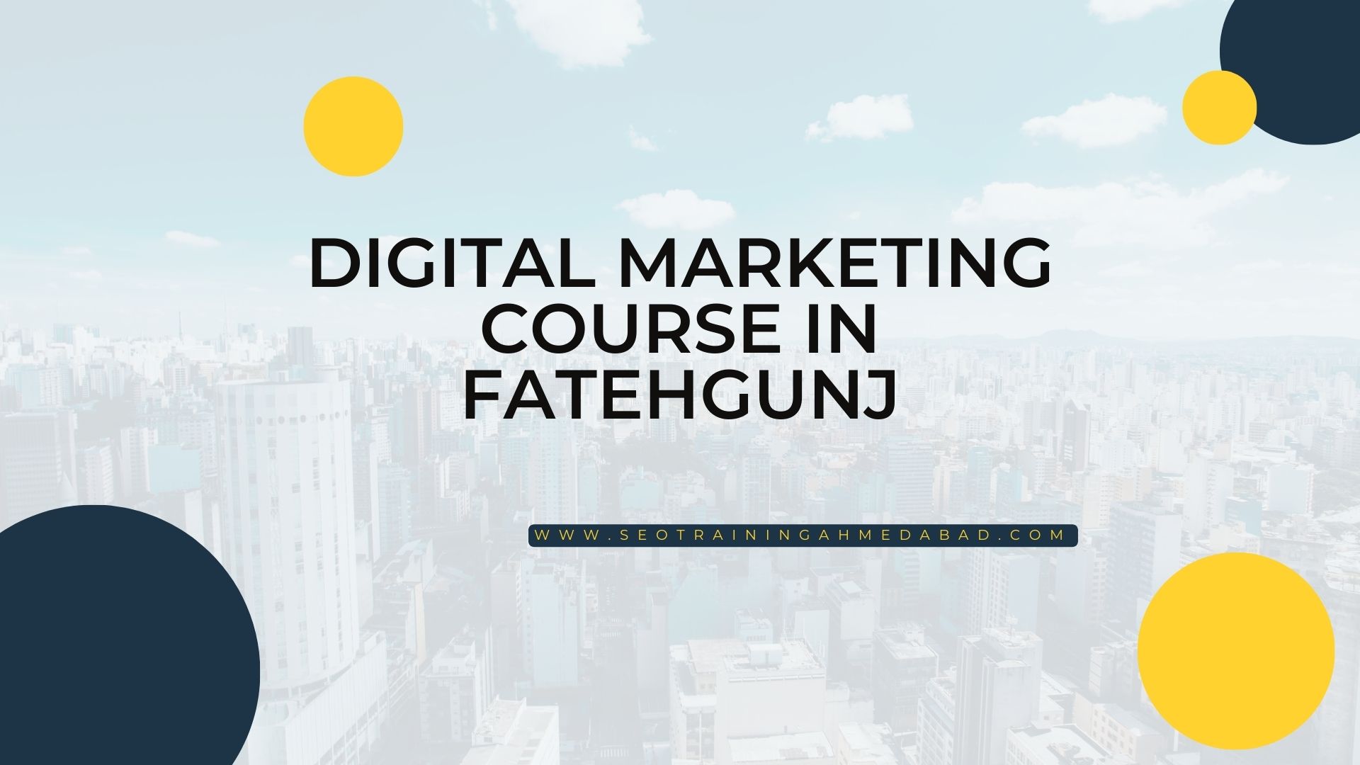 Digital Marketing Course in Fatehgunj