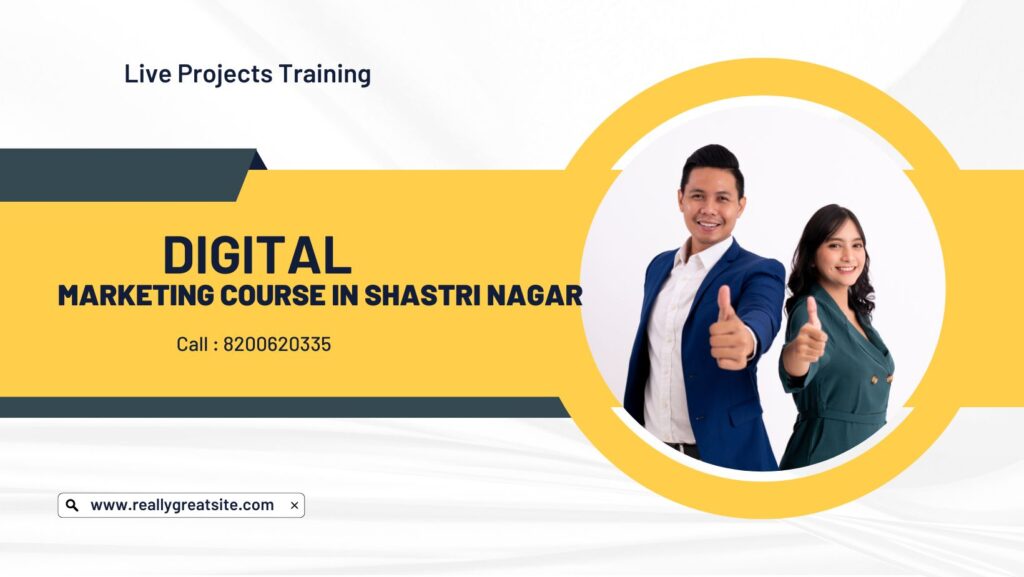 Digital Marketing Course in Shastri Nagar