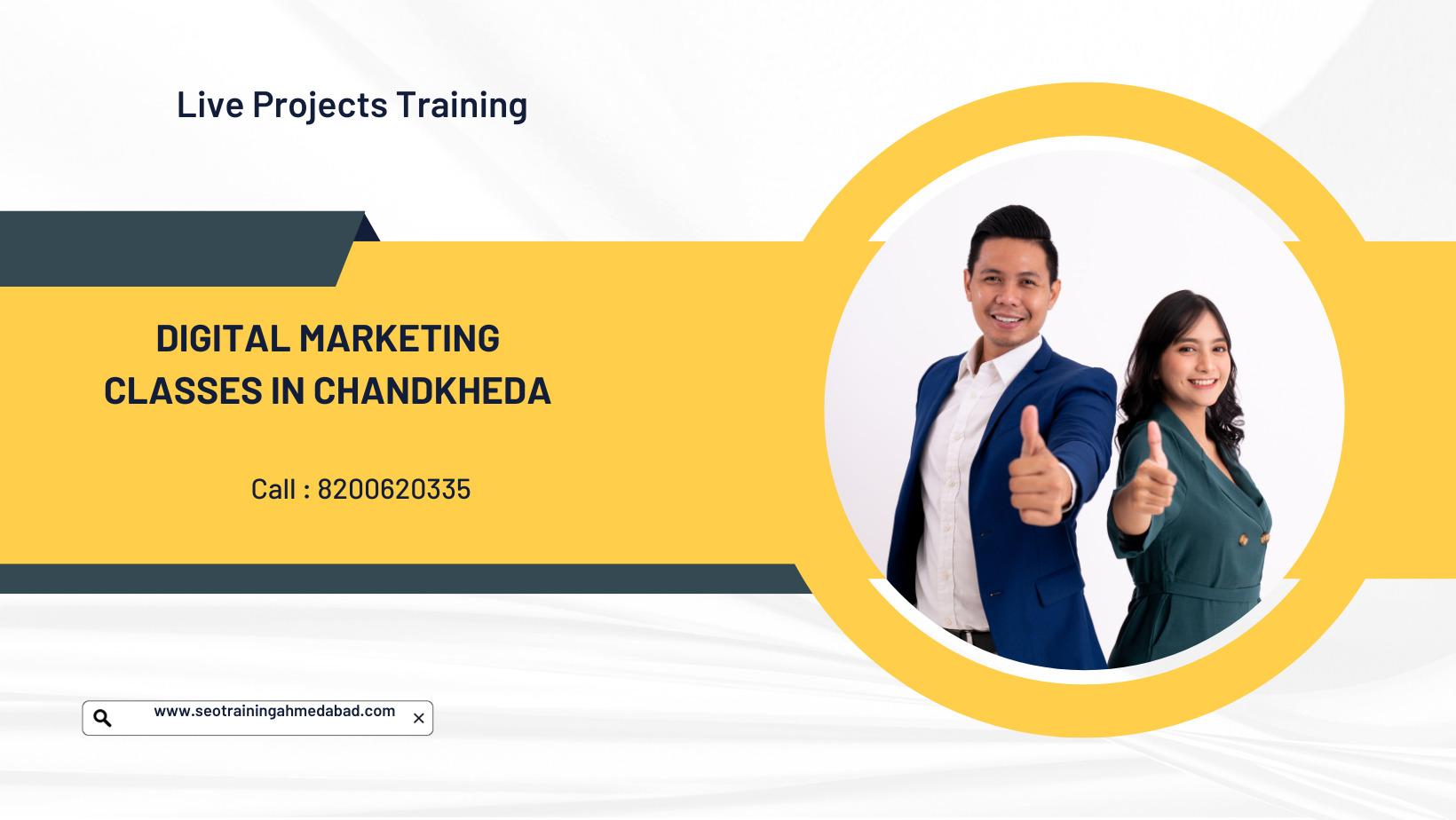 Digital Marketing Classes in chandkheda