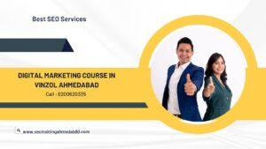 Digital Marketing Course in Vinzol Ahmedabad